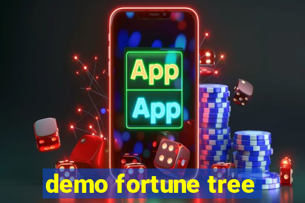 demo fortune tree